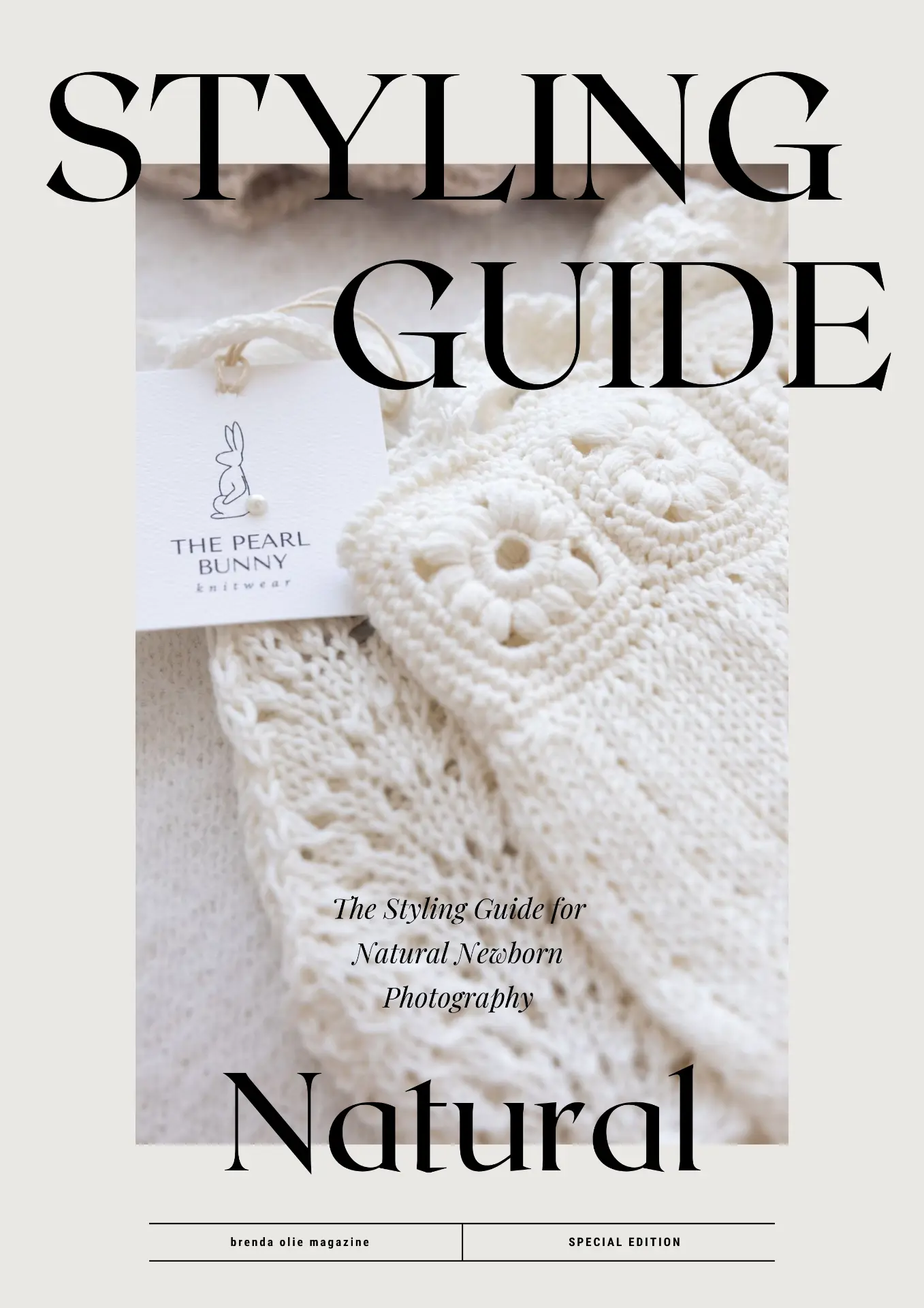 Front cover of the styling guide: The Styling Guide for Natural Newborn Photography